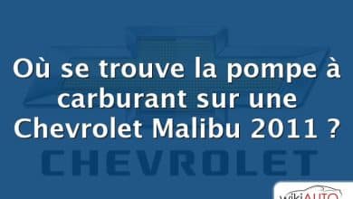 Où se trouve la pompe à carburant sur une Chevrolet Malibu 2011 ?
